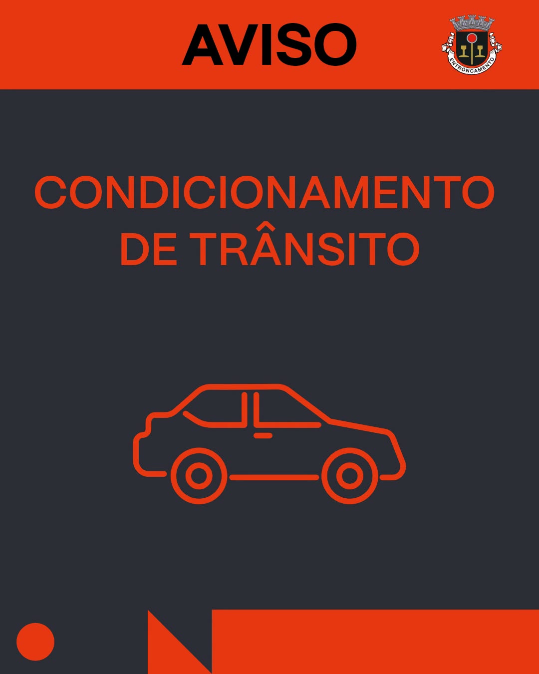 Condicionamento de Trânsito | Rua Professor José Francisco Corujo