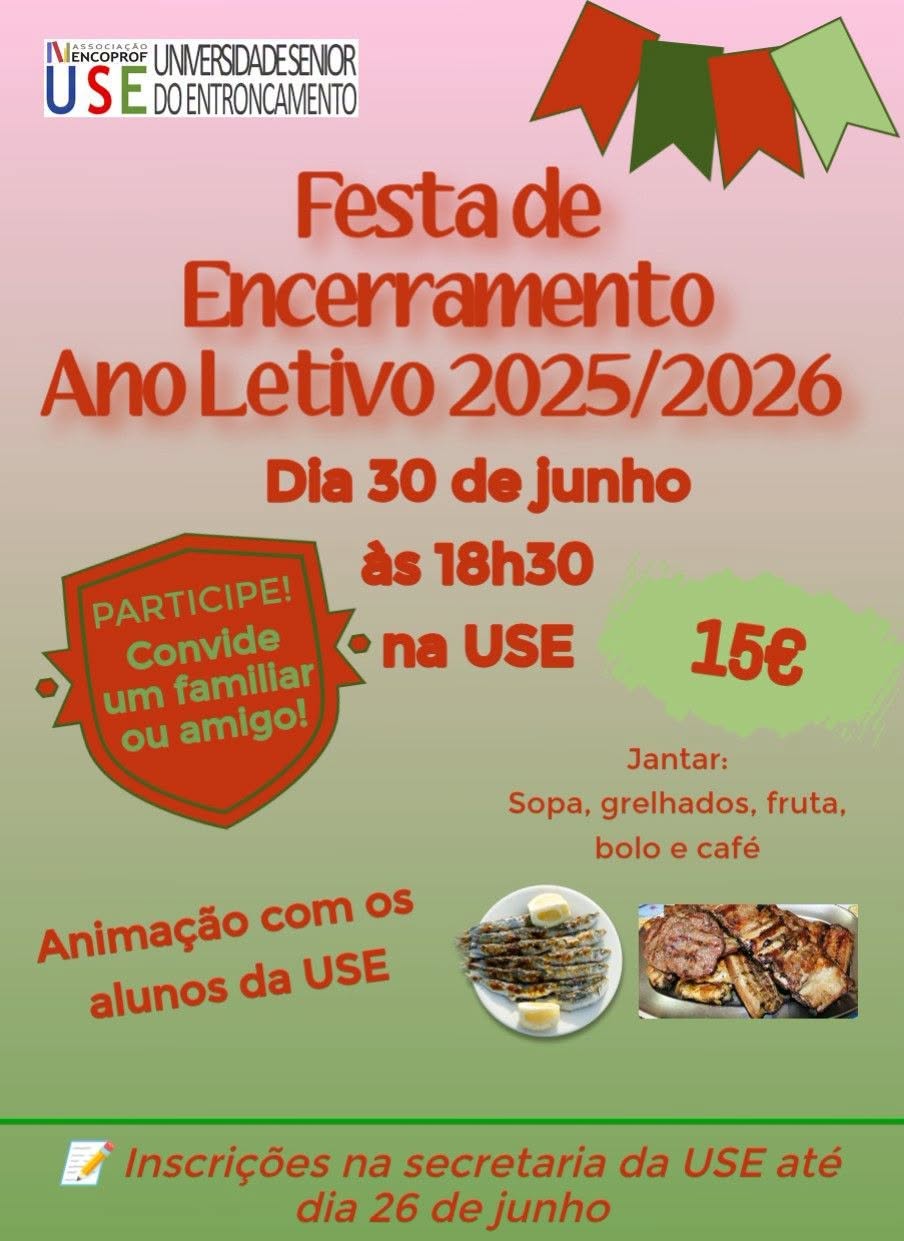 Festa de Encerramento do Ano Letivo da Universidade Sénior do Entroncamento